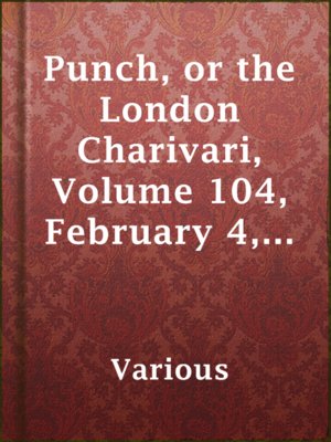 cover image of Punch, or the London Charivari, Volume 104, February 4, 1893